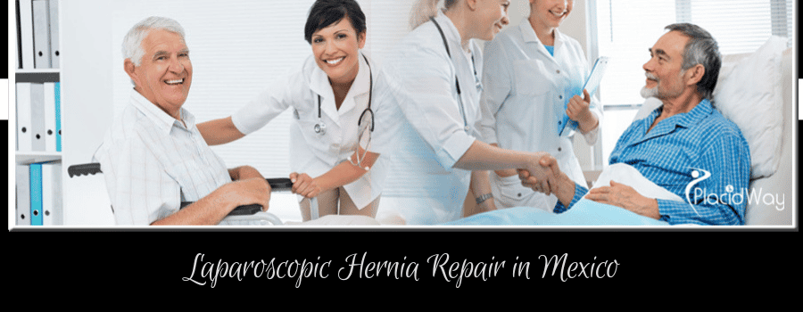 Laparoscopic Hernia Repair in Mexico